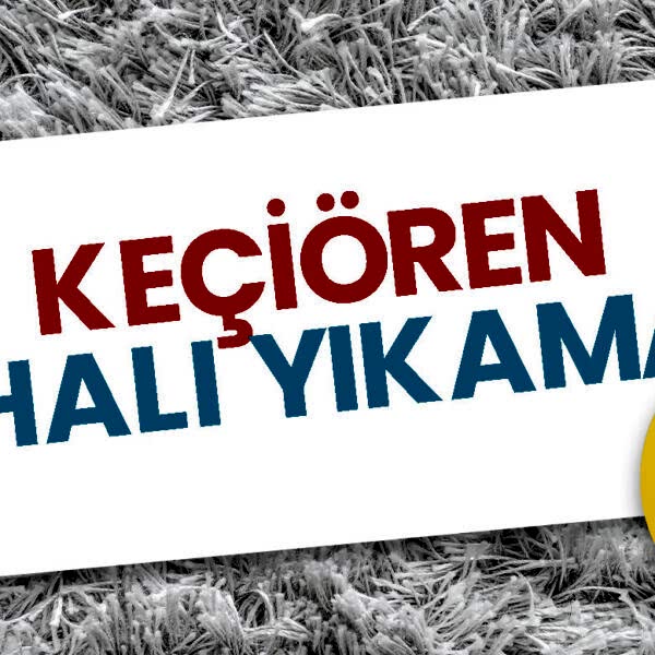 Keçiören Halı Yıkama